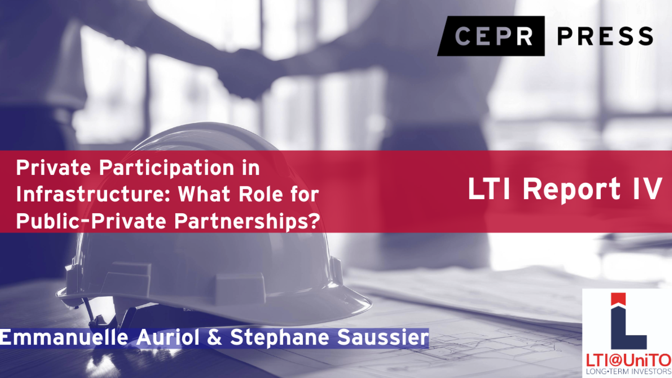 Private Participation in Infrastructure: What Role for Public–Private Partnerships?